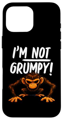 I�fm Not Grumpy Funny Angry Monkey Men Women Kids �X�}�z�P�[�X iPhone 16 Pro Max �p