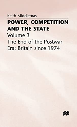 Power, Competition and the State: Volume 3