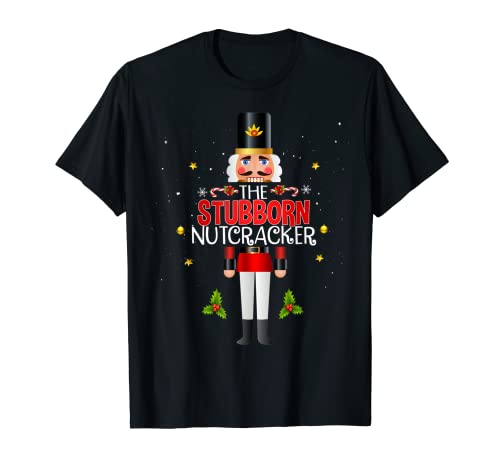 Stubborn Nutcracker Group Assortiment familial de Noël amusant T-Shirt