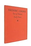 Frederic Chopin: Son of Poland Later Years