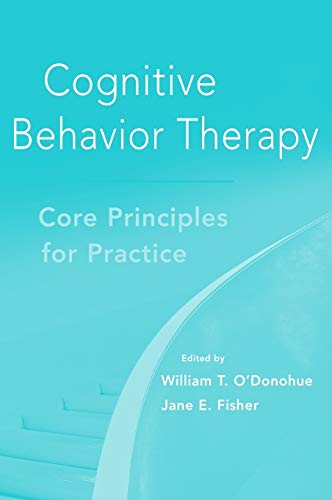 Cognitive Behavior Therapy: Core Principles for Practice view 2