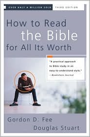 How to Read the Bible for All Its Worth 3th (third) edition Text Only