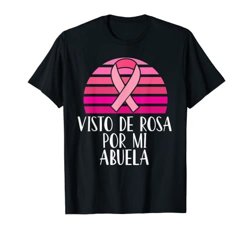 Concientización sobre el Cáncer de Mama Visto de Rosa Por Mi Abuela Español Camiseta