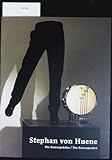 Stephan von Huene 1962-2000: Catalogue Raisonn&Atilde;&copy;