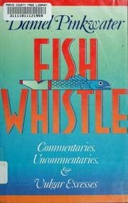 Fish Whistle: Commentaries, Uncommentaries, And... 0201517892 Book Cover