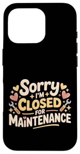 Sorry I'm Closed For Maintenance �C�������`���[�W - �X�}�z�P�[�X iPhone 16 Pro �p