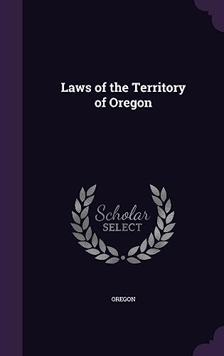 Laws of the Territory of Oregon