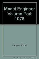 Model Engineer Volume Part 1976 0852425058 Book Cover