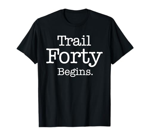 40th Birthday Trail Forty Begins Riding Snowmobile Lover. T-Shirt