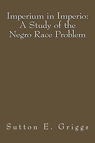 Imperium in Imperio: A Study of the Negro Race ... 1511832061 Book Cover