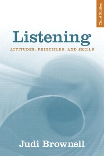 Listening: Attitudes, Principles, and Skills (3rd Edition)