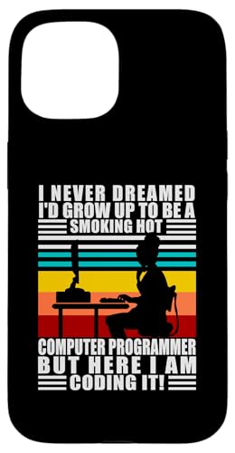 Female Computer Programmer Here I Am Coding It Techie Gift �X�}�z�P�[�X iPhone 15 �p