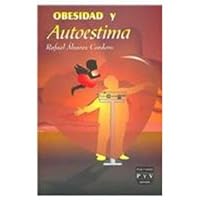 Obesidad y autoestima/ Obesity and Self-esteem 9707224886 Book Cover
