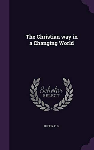 The Christian way in a Changing World