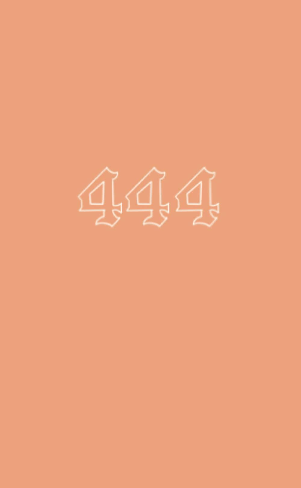 444: Angel Number - 444