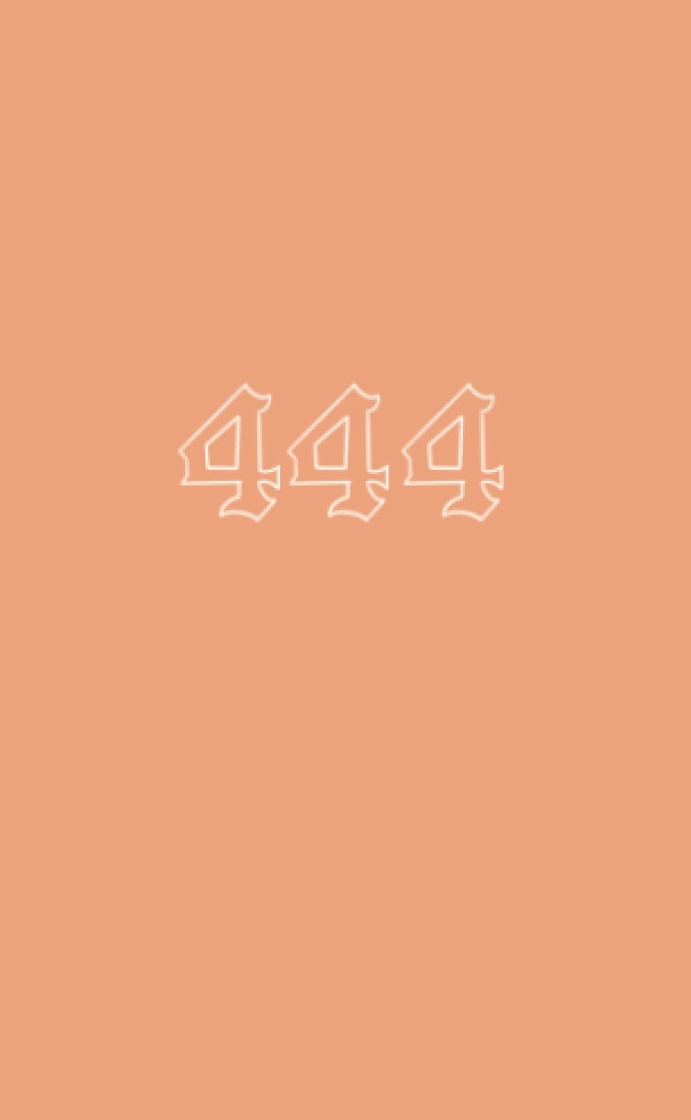 444: Angel Number - 444