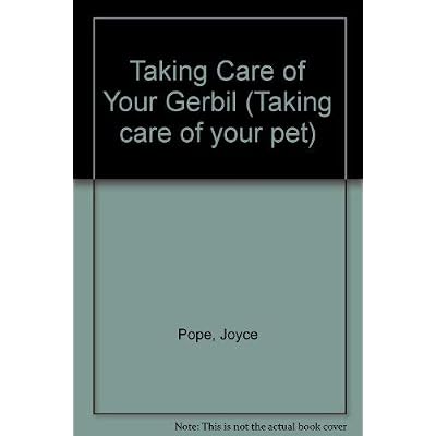 Taking Care of Your Gerbil
