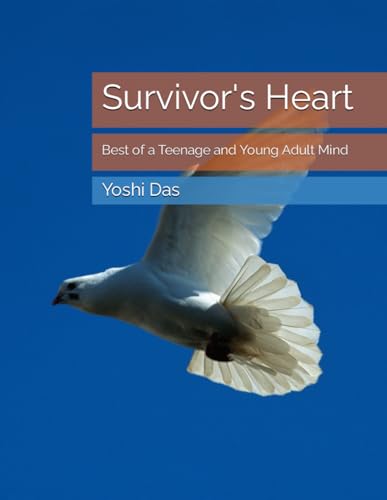 Survivor's Heart: Best of a Teenage and Young Adult Mind