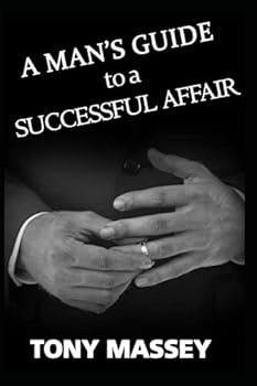 Paperback A Man's Guide to a Successful Affair Book