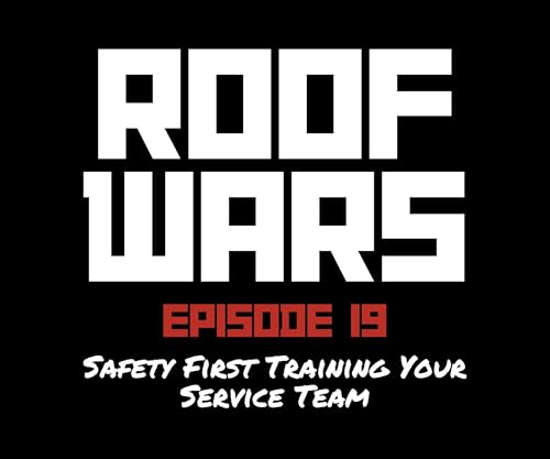 Episode 19: Safety First Training Your Service Team