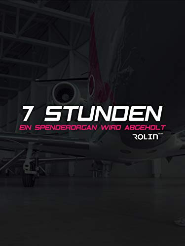 7 Stunden - Der Transplantflug für 9,99 EUR bei amazon.de Bild: 7 Stunden - Der Transplantflug für 9,99 EUR bei amazon.de