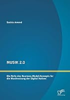 Musik 2.0: Die Rolle Des Business-Model-Konzepts Fur Die Musiknutzung Der Digital Natives 3958509754 Book Cover