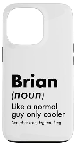 Brian Like A Normal Guy Only Cooler Legend King �t�@�[�X�g�l�[�� �X�}�z�P�[�X iPhone 13 Pro �p