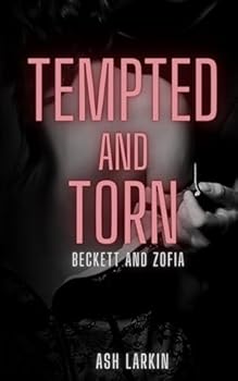 Paperback Tempted and Torn: Beckett and Zofia (Burnstone Brothers) Book
