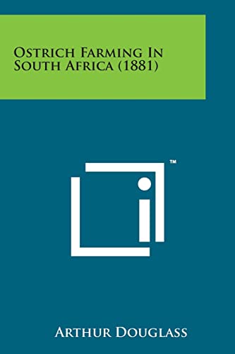 Ostrich Farming in South Africa (1881)