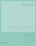 Enclose | Build: Walls, Facade, Roof (Scale, 5)