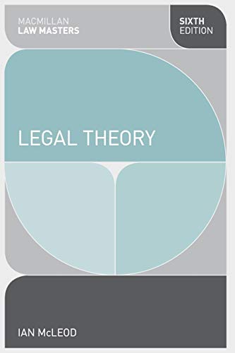 Legal Theory (Macmillan Law Masters)