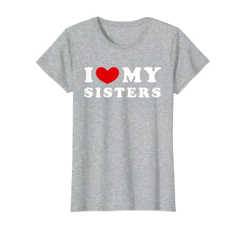 I Love My Sisters, I Heart My Sisters T-Shirt, Women, Heather Grey, Large
