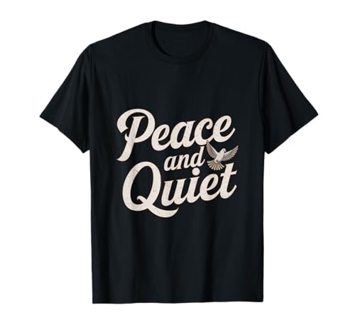 Dicho Divertido Para Sarcasmo Sarcástico Adolescente Paz Y Tranquilidad Camiseta