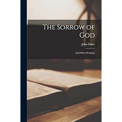 The Sorrow of God [microform]