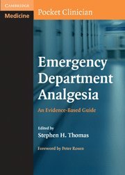 Analgesia del pronto soccorso: una guida basata sull'evidenza (Cambridge Pocket Clinicians)