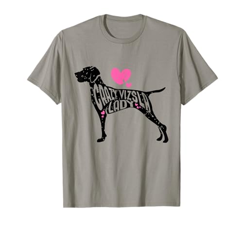 Hungarian vizsla dog mom crazy vizsla lady funny women gift t-shirt