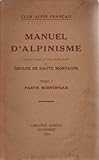  Manuel d\'alpinisme tome 1: Partie scientifique