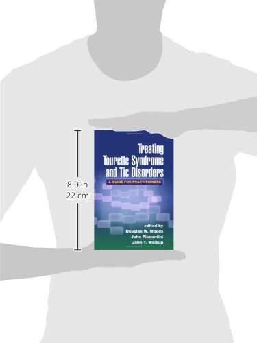 Treating Tourette Syndrome And Tic Disorders: A Guide For Practitioners #TOP1