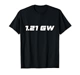 Future e-car electricity renewable energy 1.21 GW T-Shirt