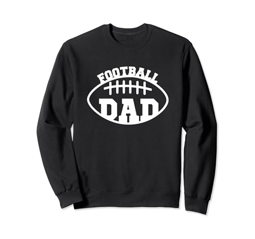 Football Dad Sport Fête des Pères Drôle Sweatshirt