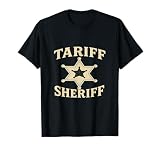 Tariff Sheriff Western Cowboy Graphic T-Shirt