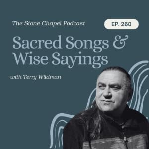 Sacred Songs and Wise Sayings With Terry Wildman