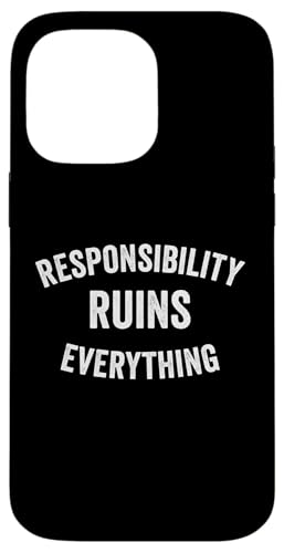 Sarcasm Responsibility Ruins Everything Funny �����Y �X�}�z�P�[�X iPhone 14 Pro Max �p