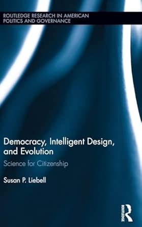Democracy, Intelligent Design, and Evolution: Science for Citizenship: 09 book cover