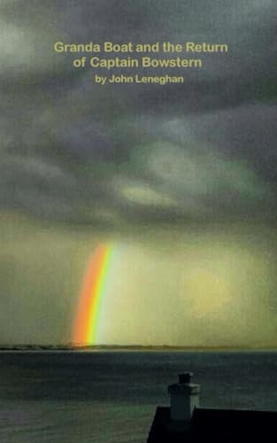 Granda Boat And The Return Of Captain Bowstern