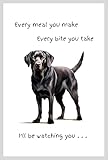 Animal Crackers Dog lover novelty Tea Towel, with Dog Breed image and 'Watching you' funny wording, quality cotton, 66cm, machine washable (White, Black Labrador) - Image 1