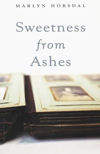 Sweetness from Ashes view 2