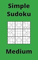Green Simple Sudoku Book, 9x9 Puzzles, 100 Pages, 5x8, Medium B0F6CPFN93 Book Cover