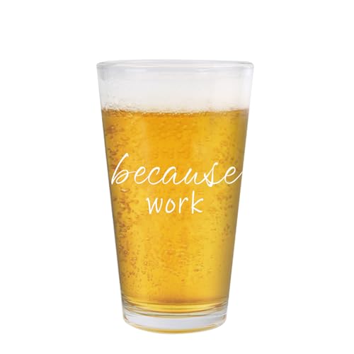Jogskeor Coworker Gifts, Because Work Beer Glass 16oz, Funny Office