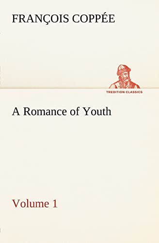 A Romance of Youth - Volume 1
